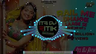 Rail Main Dhaake | Renuka Panwar & | Latest Haryanvi DJ Song || Its Dj Ritik x DJ Tanish #itsdjritik