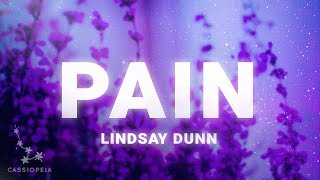 Lindsay Dunn - Pain (Lyrics)