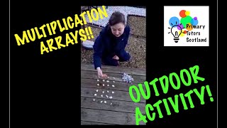 Using ARRAYS for MULTIPLICATION | OUTDOOR ACTIVITY