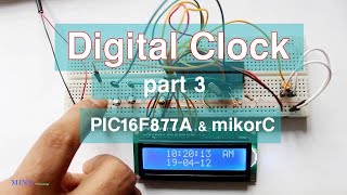 Make Digital Clock use PIC Microcontroller with code part3