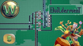 Builderment - Steel & Concrete - Let's Play - Episode 5