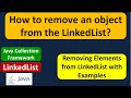 How to remove an object from the LinkedList? | LinkedList (Remove Object)