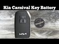 2022 - 2023 Kia Carnival Key Fob Battery Replacement - How To Change Replace Remote Fob Batteries