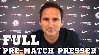 Frank Lampard FULL Pre-Match Press Conference - Chelsea v Man City - Premier League