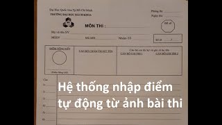 Hệ thống nhập điểm tự động từ ảnh bài thi - Demo LVTN