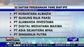 Daftar 22 Perusahaan Siap IPO