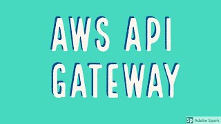 Amazon API Gateway - Part 5