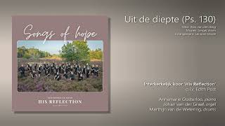 Uit de diepte Psalm 130 - His Reflection