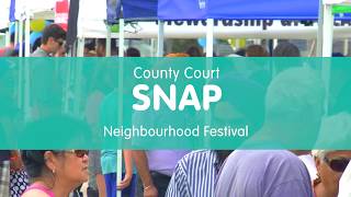 County Court SNAP Neighbourhood Festival