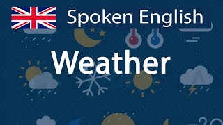 Talking about the weather in English – Weather expressions - Spoken English lessons