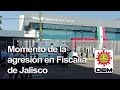 Video: Momento de la agresión en Fiscalía de Jalisco