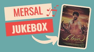 Mersal film songs | Mersal Jukebox| Mersal | Vijay | Ar rahman