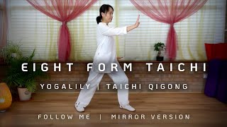 8 Form Tai Chi | Yang Style | Follow Me Mirror Version | 八式太极拳