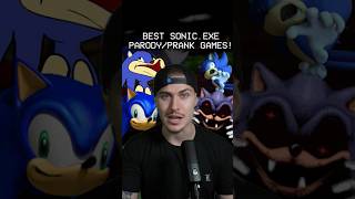 BEST SONIC.EXE PARODY GAMES😂 #shorts #sonicexe #exe #parody #prank #funny #parodygame #sonic