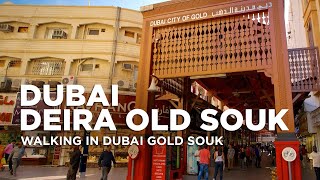 Walking in Deira Old Souk Area | Dubai Gold Souk | Dubai City - UAE