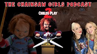 Childs Play 2 (1990) | The Chainsaw Girls Podcast