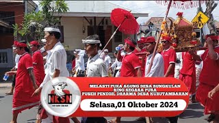 MELASTI PURA AGUNG DESA BUNGKULAN (01 OKTOBER 2024)