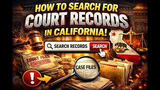 How to search for court records in California