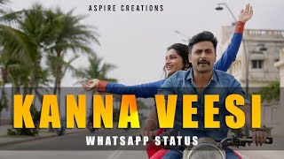 Kanna Veesi | Romantic Song | Kadhal Ondru Kanden | Whatsapp Status | ASPIRE CREATIONS