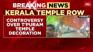 Kerala Cops Ask Vellayani Temple To Remove Saffron Decorations Citing Law And Order Issue