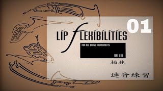 Bai Lin - Lip Flexibility for Trumpet Section 01 - 01 [TRUMPET METHOD]