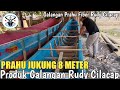 PRODUK PRAHU FIBER 8 METER GALANGAN RUDY CILACAP @KALINGGA