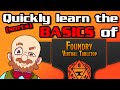 FoundryVTT - A Quick(ish) Beginner's Guide