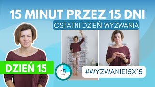 Finał Wyzwania 15x15 – Ostatni Krok do Lepszej Formy! 🎉#WyzwanieDlaSeniorów#aktywnysenior