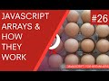 JavaScript Tutorial For Beginners #26 - Arrays