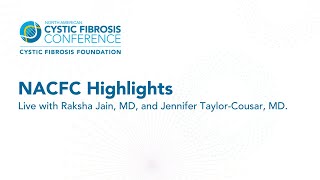 CF Foundation | NACFC 2022 Highlights