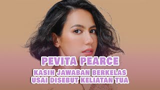 Tanggapan Berkelas Pevita Pearce Soal Komentar Netizen Tentangnya