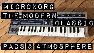 MicroKorg, A Modern Classic (Pads & Atmosphere)