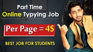 Easy Typing Online Jobs At Home For You || Best Part Time Jobs For Students To Earn Money