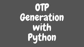 OTP with User-Wise Using Python | Username with otp validation #python #otp #validation #programming