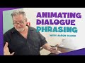 The Process of Animation/ Dialogue Phrasing with Aaron Blaise