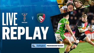 🔴 LIVE REPLAY | Harlequins v Leicester | Round 12 Game of the Week | Gallagher Premiership Rugby