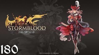 Final Fantasy XIV | Stormblood | Playthrough | XSS | Part 180 | 4.0 Final