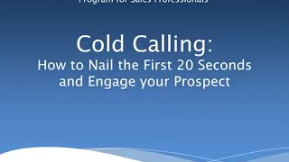 Cold Calling - Nail The First 20 Seconds 1