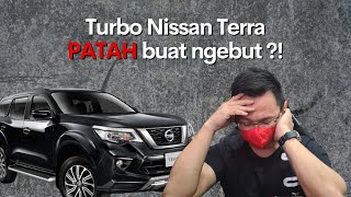 Turbo Nissan Terra PATAH buat ngebut?!