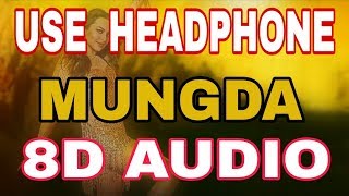 Mungda (3D AUDIO) | Virtual 3D Audio | Total Dhamaal | Sonakshi Sinha | Ajay Devgn | Shaan 8d audio