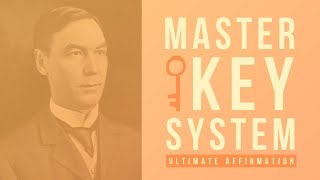 The Master Key System by Charles F. Haanel | The Ultimate Affirmation Before Sleep