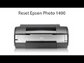 Reset Epson Photo 1400 Wicreset Key