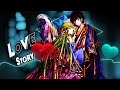 「Love Story」Code Geass 〔AMV/EDIT〕 PF?💻