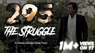 295 x Imran Khan Niazi || The Struggle of Imran Khan 🔥 || PM Imran Khan ♥️ || Last Hope || IK Edit 💯
