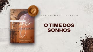 Devocional Diário: 19 de Janeiro - O TIME DOS SONHOS | Descobertas da Fé