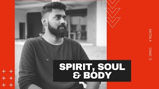 ஆவி, ஆத்துமா & சரீரம்  | Spirit, Soul & Body ( SSB Series) - Zactalk Ep7 | Isaac. D