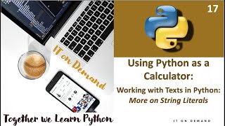 17. Working with string literals in Python