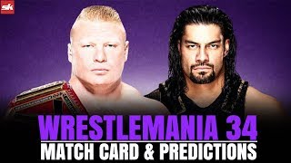 WrestleMania 34 Matchcard | Wrestlemania 2018 Predictions | Sportskeeda