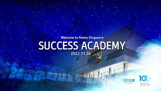 Atomy Singapore | Success Academy 26.11.2022