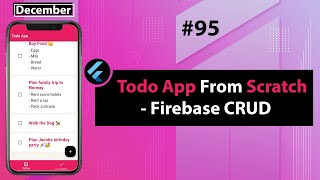 Flutter Tutorial - Todo App From Scratch - Firebase CRUD